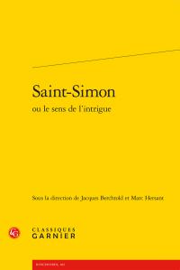 Saint-Simon ou le sens de l'intrigue