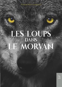 Les loups dans le Morvan