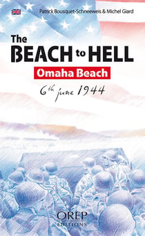 The beach to hell - omaha beach, 6th june 1944