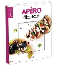 PLAISIR & GOURMANDISE : APERO DINATOIRE