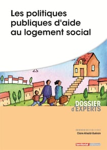 Les politiques publiques d'aide au logement social