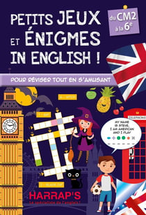Harrap's Cahier de vacances : petits jeux et énigmes in english ! spécial CM-6e