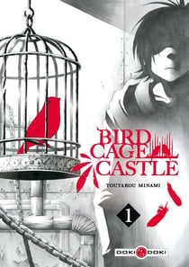 Birdcage castle Tome 1