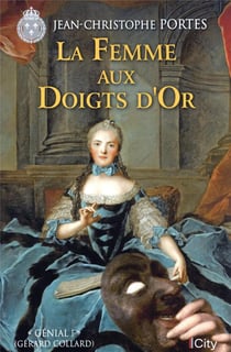 Les enquêtes de Victor Dauterive Tome 7 : La femme aux doigts d'or