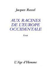 Aux racines de l'europe occidentale