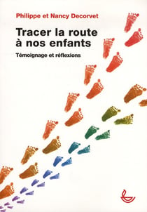 Tracer la route à nos enfants