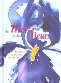 Des mots et des fleurs - illustrations, couleur