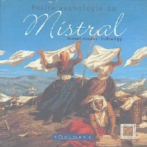 Petite anthologie du Mistral