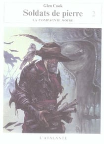 Les annales de la Compagnie Noire Tome 10 : soldats de pierre Tome 2