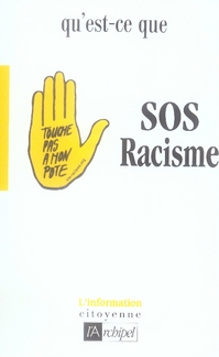 Qu'est-ce que sos racisme ?