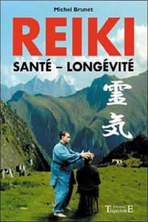 Reiki - santé, longevité