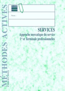 Approche mercatique du service t.1 bac professionnel