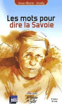 Les mots pour dire la Savoie