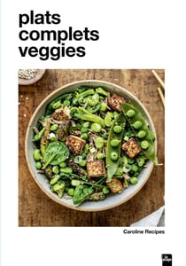 Plats complets veggies