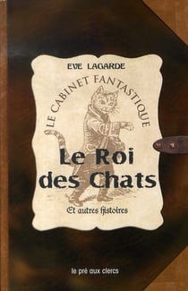 Le roi des chats et autres histoires