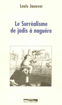 Le Surréalisme de jadis à naguère