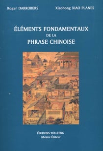 Éléments fondamentaux de la phrase chinoise