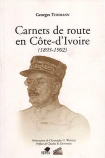 Carnets de route en côte d'Ivoire (1893-1902)