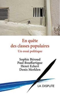 En quête des classes populaires - un essai politique