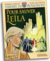 Thierry de Royaumont - pour sauver Leïla