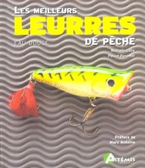 Les meilleurs leurres de peche - eau douce