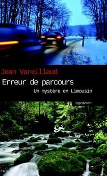 Erreur de parcours - un miystère en Limousin