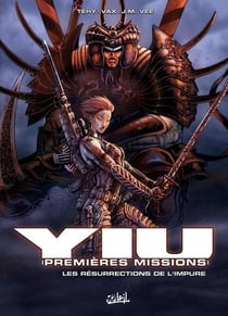 Yiu premières missions T02 - Les Résurrections de l'impure