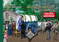 Regards sur le mariage traditionnel en Gascogne
