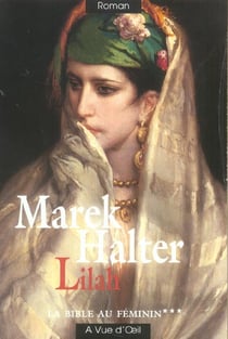 La bible au féminin Tome 3 : Lilah