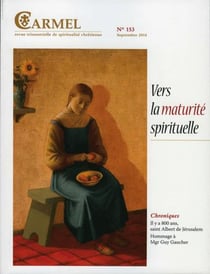 Revue du carmel n.153 - vers la maturité spirituelle