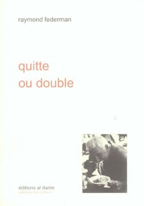 Quitte Ou Double