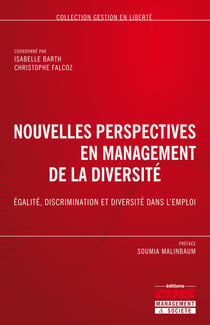 Nouvelles perspectives en management de la diversité - égalité, discrimination et diversité dans l'emploi