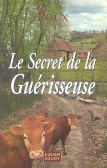 Le secret de la guérisseuse
