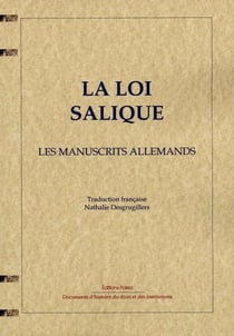 La loi salique - les manuscrits allemands