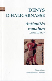 Antiquités romaines Tome 2 (livres 3 et 4)
