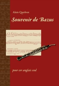 Souvernir de Bazus, pour cor anglais seul