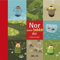 Nor zeren beldur da ? - gure adrieni