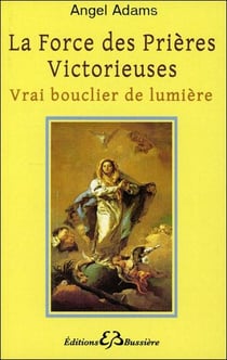 La force des prières victorieuses