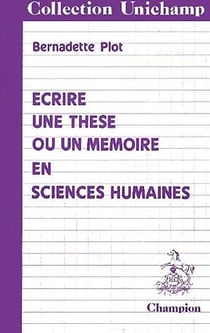 Ecrire une thèse ou un memoire en sciences-humaines