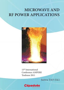 Microwave and RF power applications - 13th  international conference AMPERE Toulouse 2011