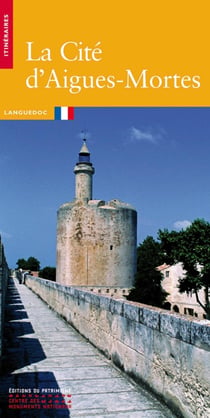 La Cite D'Aigues-Mortes