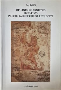 Opicinus de Canistris (1296-1352?) - prêtre, pape et Christ ressuscité
