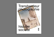 Transbordeur - Photographie Histoire Société n.1 : musées de photographies documentaires