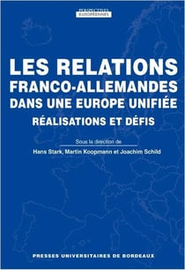 Relations franco allemandes dans une Europe unifiée