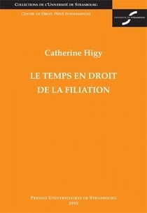 Le temps en droit  de la filiation
