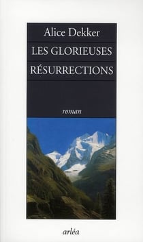 Les glorieuses résurrections