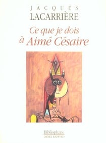 Ce que je dois a aime cesaire