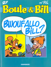 Boule & Bill Tome 27 : bwoufallo Bill ?