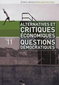 Alternatives et critiques economiques questions democratiques