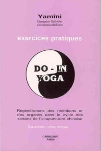 Do-in, yoga - exercices pratiques